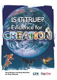 Is it True?—Evidence for Creation