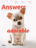 Answers Magazine Vol 11.4