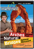 Awesome Science: Explore Arches and Natural Bridges
